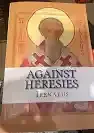 Against Heresies Book by St. Ireneaus of Lyon