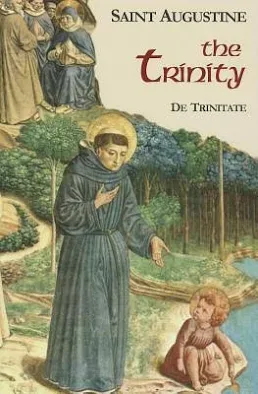 On the Holy Trinity Book by St. Augustine of Hippo