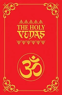 The Holy Vedas: Rig Veda, Yajur Veda, Sama Veda and Atharva Veda Book by Bibek Debroy and Dipavali Debroy
