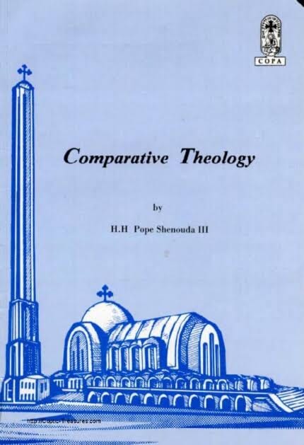 Comparative Theology by H.H Pope Shenouda III of Alexandria